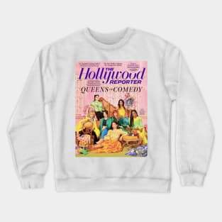 Queens of Comedy Crewneck Sweatshirt